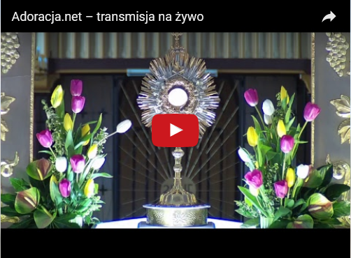 Adoracja Najświętszego Sakramentu – Na Żywo - Kaplica Na Brzegu